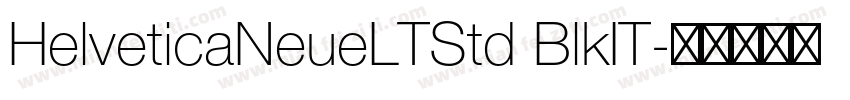 HelveticaNeueLTStd BlkIT字体转换